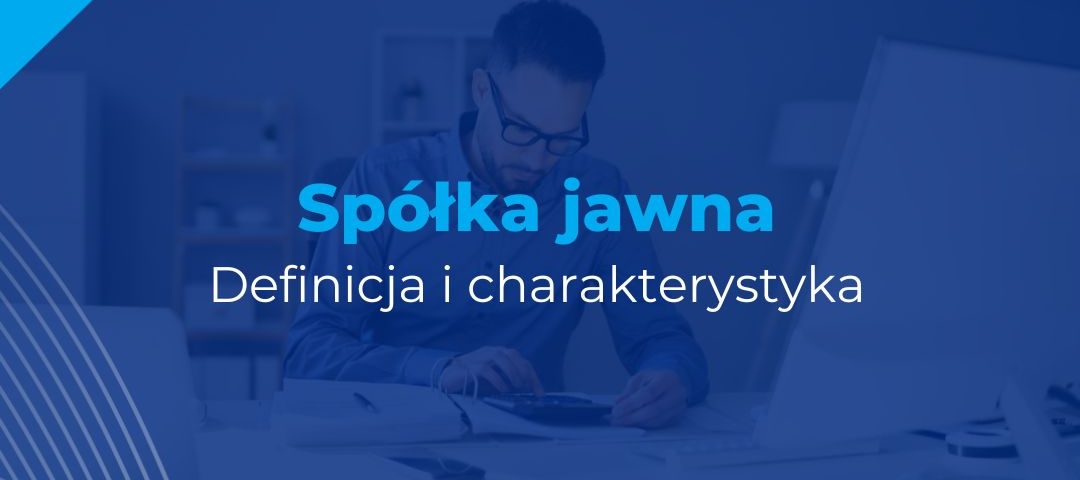 spółka jawna charakterystyka