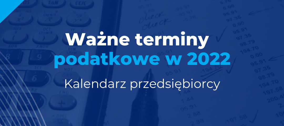 Terminy dla przedsiębiorców