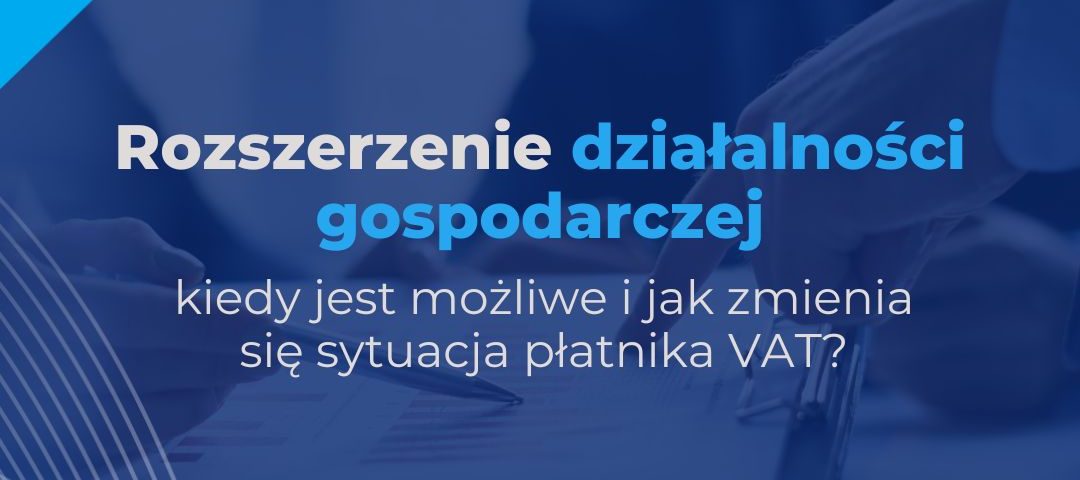 Rozszerzenie działalności gospodarczej