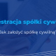 rejestracja spółki cywilnej