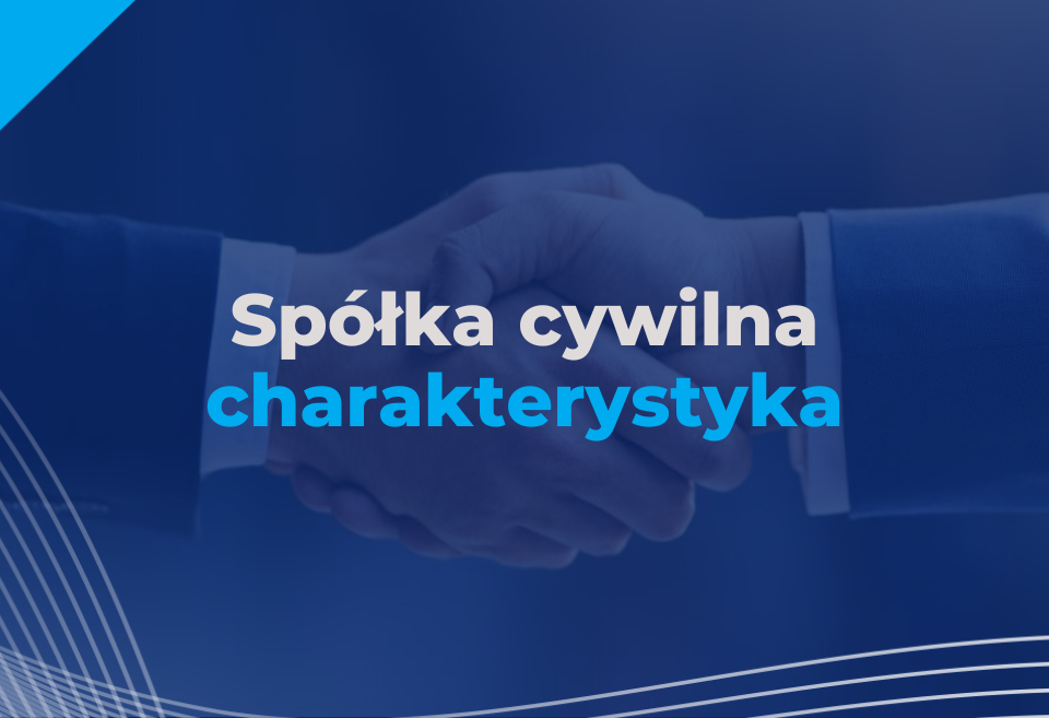 Spółka cywilno prawna charakterystyka