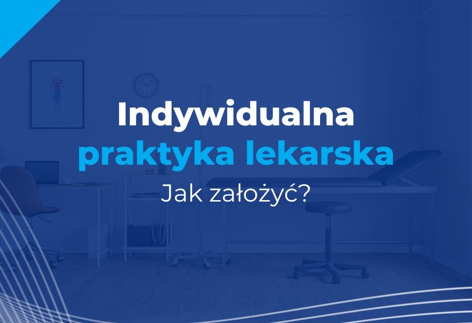 jak założyć gabinet lekarski