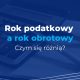 rok podatkowy a rok obrotowy