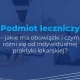 Podmiot leczniczy – jakie ma obowiązki i czym różni się od indywidualnej praktyki lekarskiej?